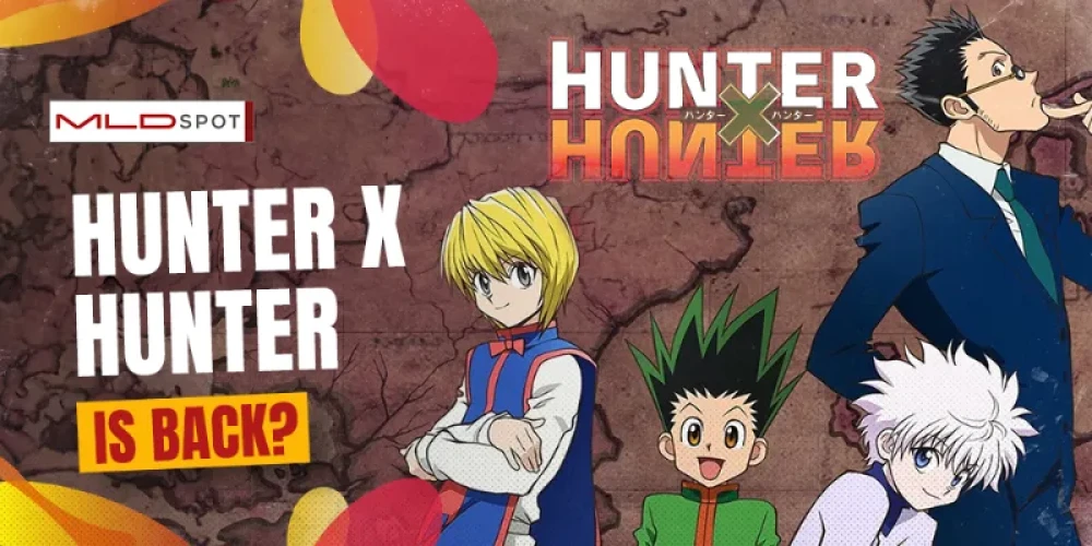 Setelah 4 Tahun Hiatus, Akhirnya Hunter x Hunter Comeback!